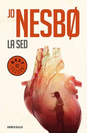 La sed / The Thirst de Jo Nesbo