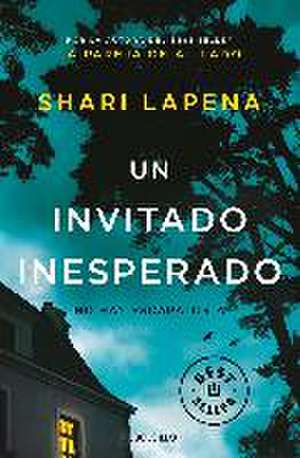 Un invitado inesperado de Shari Lapena