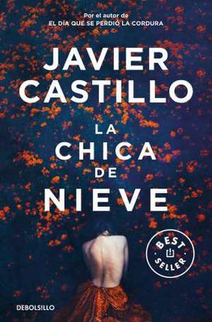 La chica de la nieve de Javier Castillo