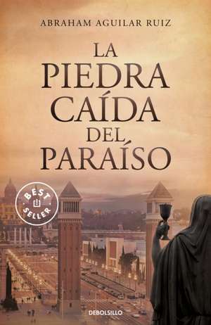 La Piedra Caída del Paraiso / The Stone That Fell from Heaven de Abraham Aguilar Ruiz