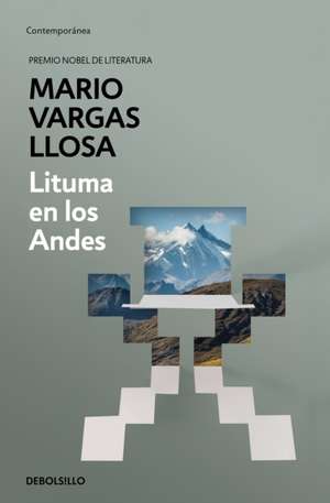 Lituma En Los Andes / Lituma in the Andes de Mario Vargas Llosa