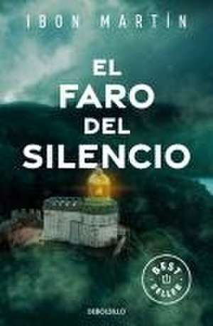 El faro del silencio: Los crimenes del faro 1 de Ibon Martin