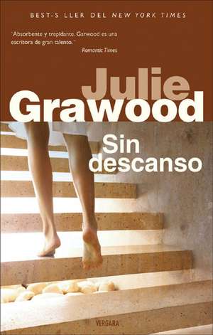 Sin descanso de Julie Garwood