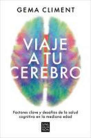 Viaje a Tu Cerebro / Journey to Your Brain de Gema Climent