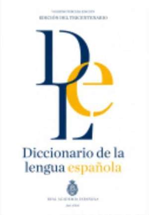 Diccionario de La Lengua Espanola Rae 23a. Edicion, 1 Vol.: No Soy de Este Mundo de Real Academia Española