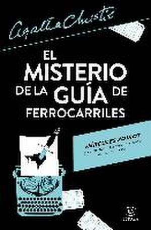 El misterio de la guía de ferrocarriles de Agatha Christie