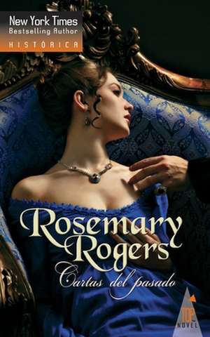 Cartas del pasado de Rosemary Rogers