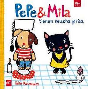 Pepe y Mila tienen mucha prisa de Yayo Kawamura