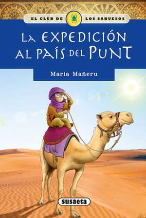 La Expedición Al País del Punt de Susaeta Publishing Inc