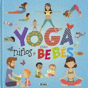 Yoga para niños y bebés de Ariela Kreimer