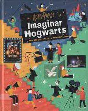 Harry Potter : imaginar Hogwarts de Bryan Michael Stoller