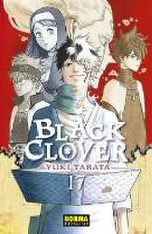 Black Clover 17 de Yuuki Tabata