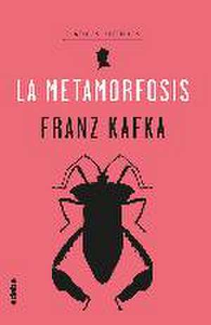 La metamorfosis de Franz Kafka