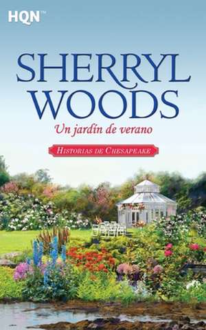 Un Jardin de Verano de Sherryl Woods