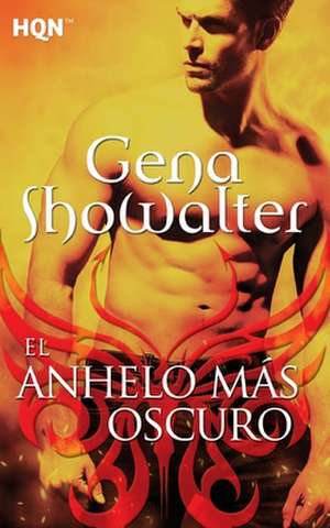 El Anhelo Mas Oscuro de Gena Showalter