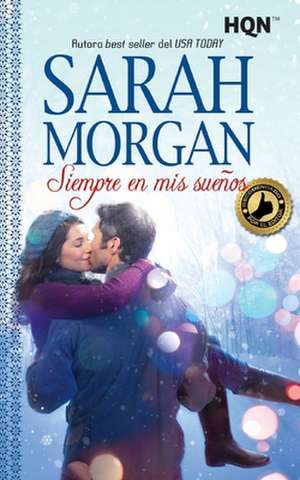 Siempre en mis sueños de Sarah Morgan