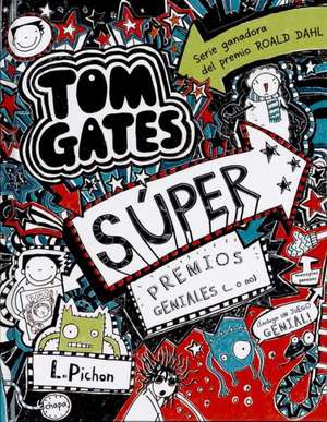 Tom Gates: Extra Special Treats (Not) de Liz Pichon