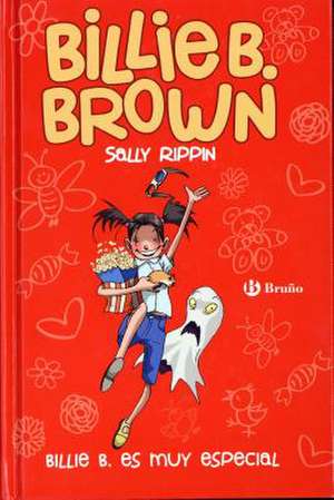 Billie B. Es Muy Especial de Sally Rippin