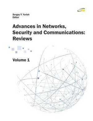 'Advances in Networks, Security and Communications, Vol. 1 de Sergey Yurish