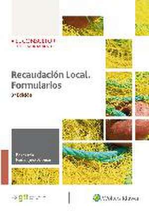 Recaudación local : formularios de Bernardo Rodríguez Alonso