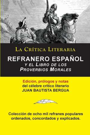 Refranero Espanol, Juan Bautista Bergua; Coleccion La Critica Literaria Por El Celebre Critico Literario Juan Bautista Bergua, Ediciones Ibericas: Los Tratados O Moralia, Coleccion La Critica Literaria Por El Celebre Critico Literario Juan Bautista Bergua, Edicione de Juan Bautista Bergua