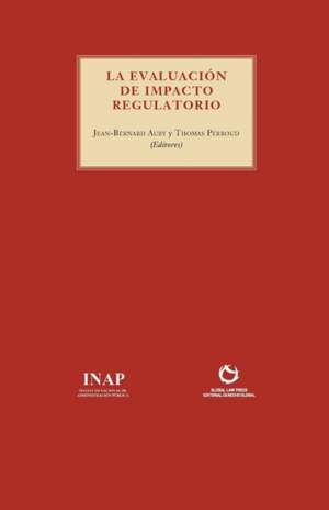 La Evaluación del Impacto Regulatorio de Jean-Bernard Auby