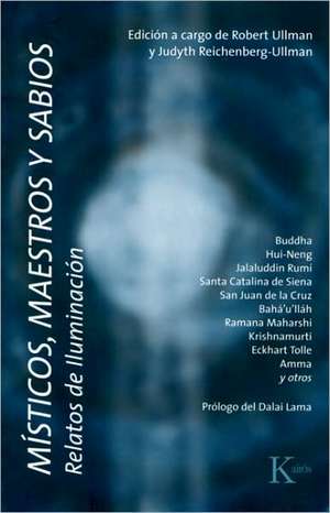 Misticos, Maestros y Sabios: Relatos de Iluminacion = Mystics, Masters and Sages de Dalai Lama