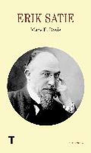 Erik Satie de Mary A. Davis