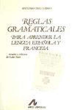 Reglas gramaticales : para aprender la lengua española y la francesa de Antonio del . . . [et al. ] Corro