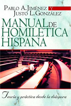 Manual de homilética hispana de Carlos Jiménez