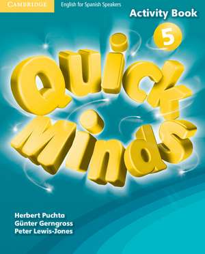 Quick Minds Level 5 Activity Book Spanish Edition de Günter Gerngross