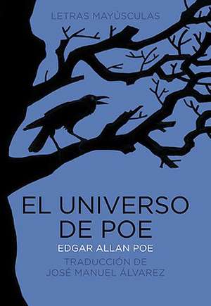 El Universo de Poe = The Poe's Universe: Una Infancia Palestina = Tasting the Sky de Edgar Allan . . . [et al. ] Poe