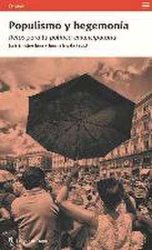 Populismo y hegemonía : retos para la política emancipatoria de Emma . . . [et al. Ingala