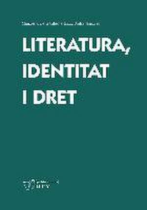 Identitat, literatura i dret de Antoni Jordà i Fernández