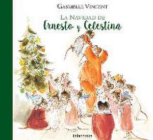 La Navidad de Ernesto y Celestina de Gabrielle Vincent