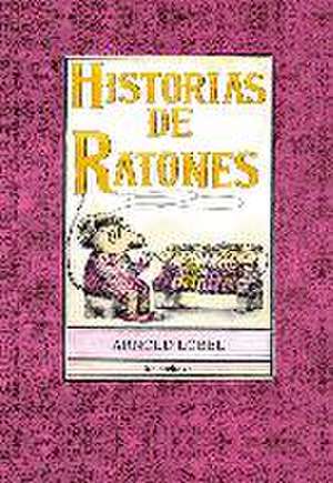 Historias de ratones de Arnold Lobel