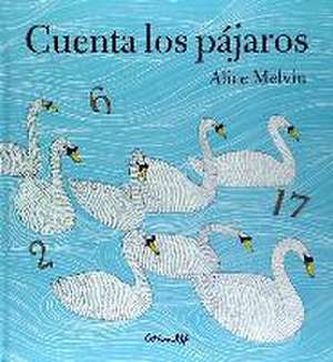 Cuenta los Pajaros de Alice Melvin