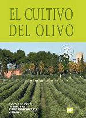 El cultivo del olivo de Ricardo Fernández Escobar