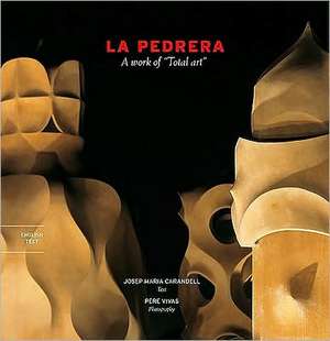 La Pedrera : une oeuvre d'art total de José María Carandell