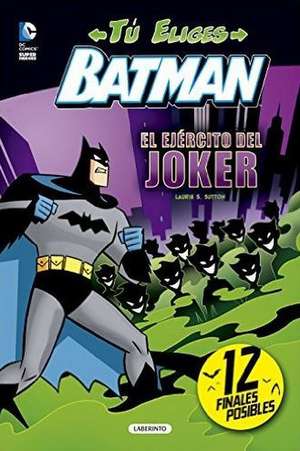 El Ejercito del Joker de Laurie S. Sutton