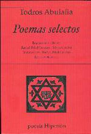 Poemas selectos de Todros Abulafia