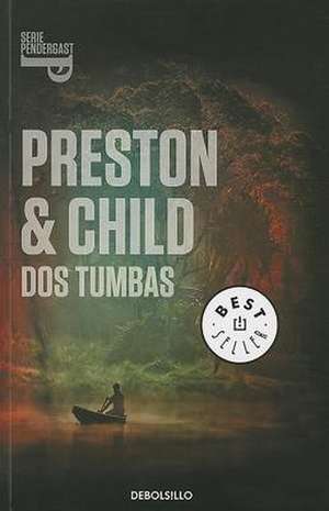 Dos tumbas de Douglas Preston