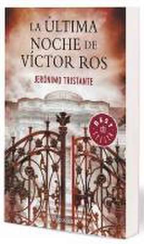 La última noche de Víctor Ros de Jerónimo Tristante