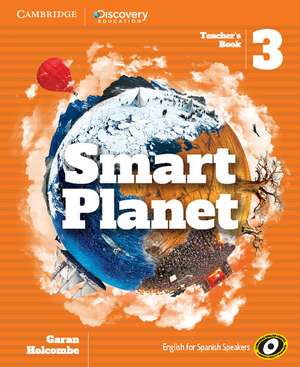 Smart Planet Level 3 Teacher's Book de Garan Holcombe