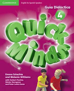 Quick Minds Level 4 Guía Didáctica de Emma Szlachta