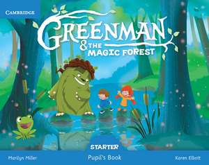 Greenman and the Magic Forest Starter Pupil's Book with Stickers and Pop-outs de Marilyn Miller