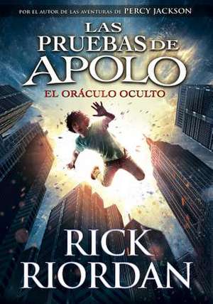 El Oráculo Oculto / The Hidden Oracle de Rick Riordan