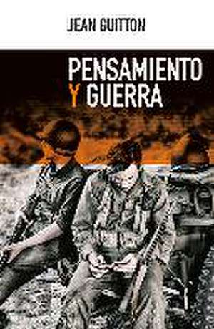 Pensamiento y guerra de Jean Guitton