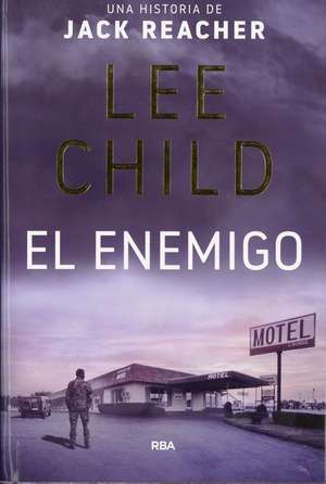 El Enemigo de Lee Child