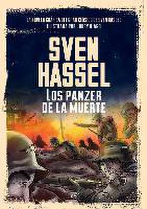 Los panzer de la muerte de Sven Hassel